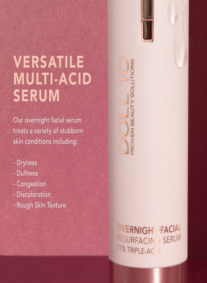Doll 10 - Smooth Assist Overnight Facial 11% Triple-Acid Resurfacing Serum - Proven Overnight Transformation - Improves Skin Tone, Pores, Wrinkles & More - Vegan, Cruelty Free & No Parabens (1 oz - Image 4
