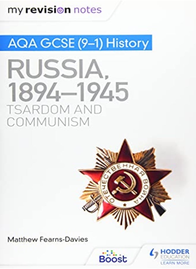 My Revision Notes Aqa Gcse 91 History Russia 18941945 Tsardom And Communism by Fearns-Davies, Matthew Paperback 