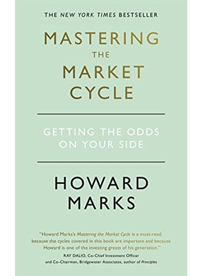 Mastering The Market Cycle: Getting the odds on your side
