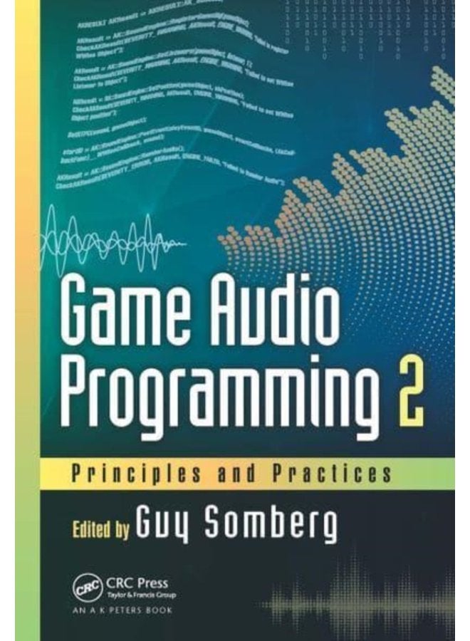 Game Audio Programming 2 Principles and Practices - Paperback