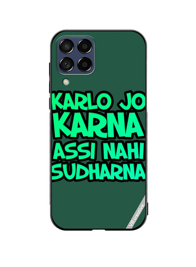 VR CREATIVE Protective Case Cover For Samsung Galaxy M53 Karlo Jo Karna Assi Nahi Sudharna Hindi Quots Design Multicolour - Image 1