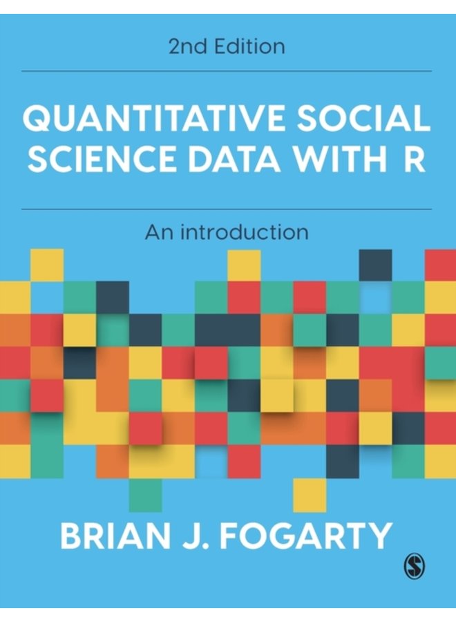 Quantitative Social Science Data with R An Introduction - Paperback