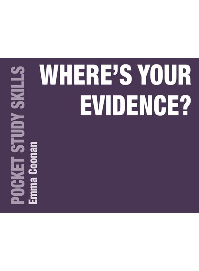 Where's Your Evidence? 
