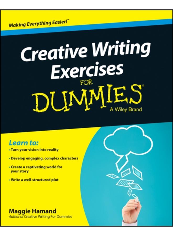 Creative Writing Exercises For Dummies 