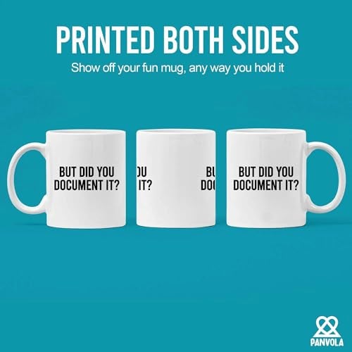 Panvola But Did You Document It Funny Office Gifts For Boss Coworker Employee Employer Manager Sarcastic Mugs Ceramic Mug 11 oz White default - Image 3