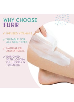 Furr Natural Hair Removal Cream -100Gm | Removes Hair In 5 Minutes | Soothes Skin | Enriched With Vitamin E Turmeric, Honey, Jojoba Oil, Honey | For Men And Women | Suitable For All Skin Types  - Image 3