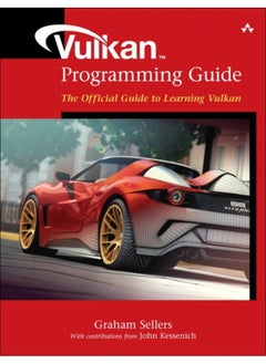 Vulkan Programming Guide : The Official Guide to Learning Vulkan 