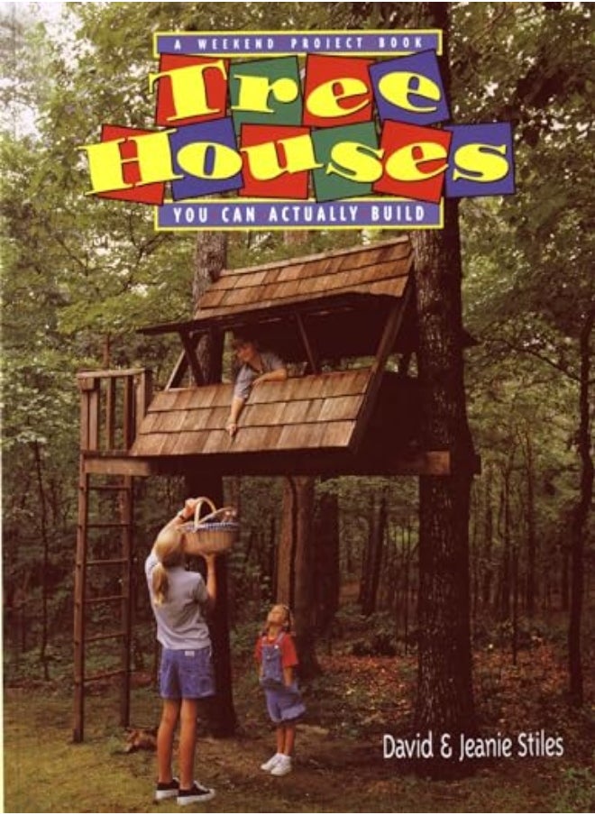 Tree Houses You Can Actually Build 