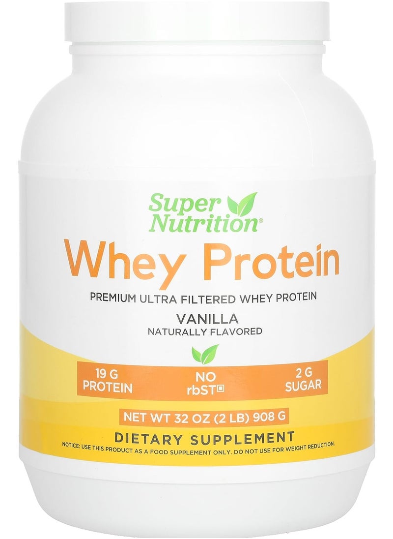 Super Nutrition Ultra Filtered Whey Protein Powder, Non-GMO, rbST Free, Vanilla, 2 lb (908 g) 