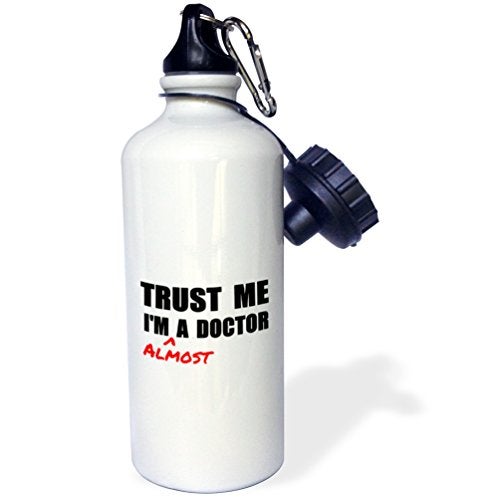 3dRose wb_195601_1 Trust Me Im Almost A Doctor Medical Medicine Or Phd Humor Student Gift Sports Water Bottle Multicolor 21 oz - Image 3
