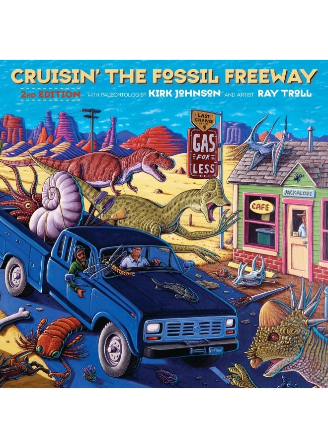 Cruisin' the Fossil Freeway: An Epoch Tale of a Scientist and an Artist on the