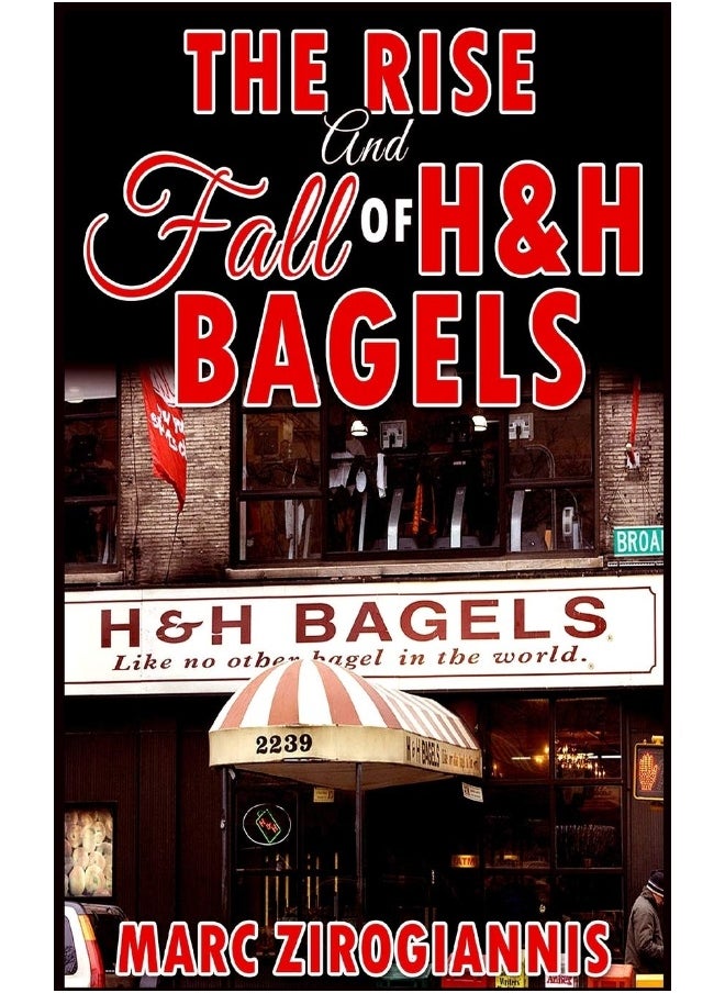 The Rise and Fall of H&H Bagels  - Image 1