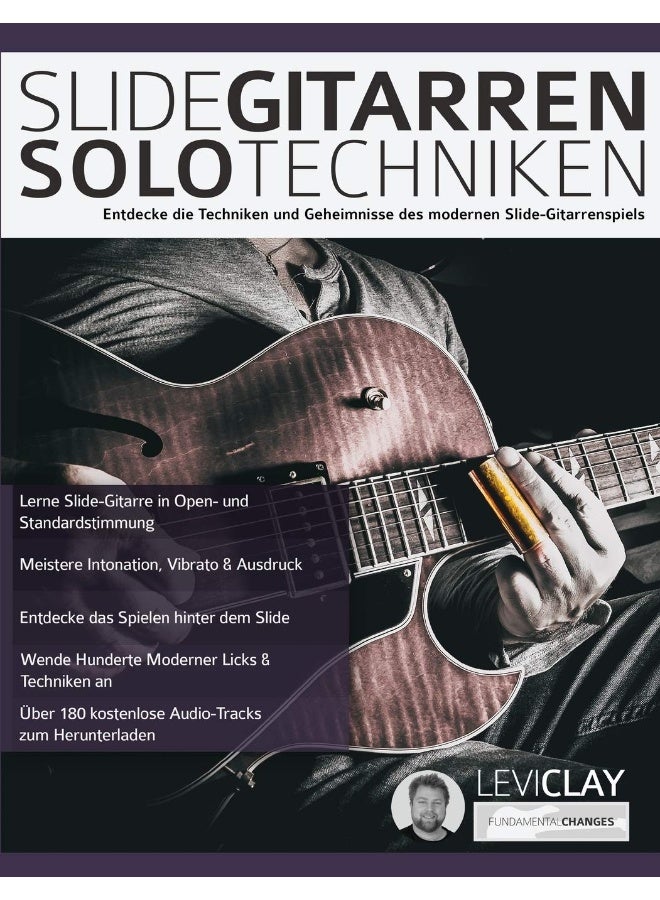 Slide-Gitarren-Solo-Techniken: Lerne Hot Country Hybridpicking, Banjo Rolls, Licks & Techniken 
