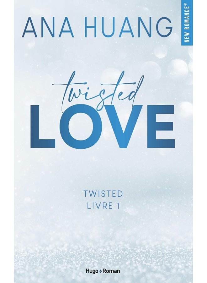 Twisted Love - Tome 1: Love