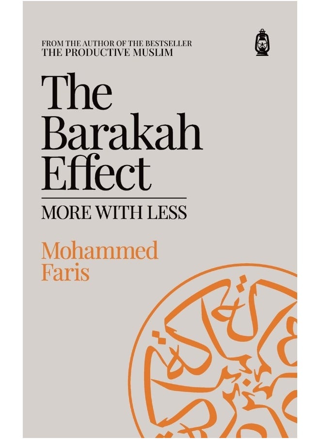 The Barakah Effect: More with Less