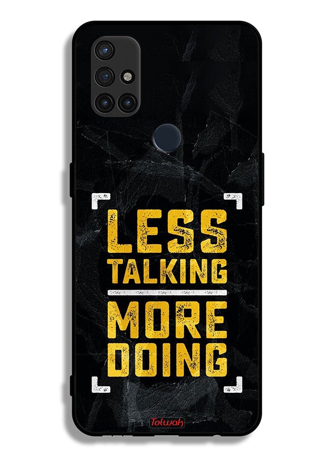 Tolwak - OnePlus Nord N10 5G Protective Case Cover Less Talking More Doing - Image 1