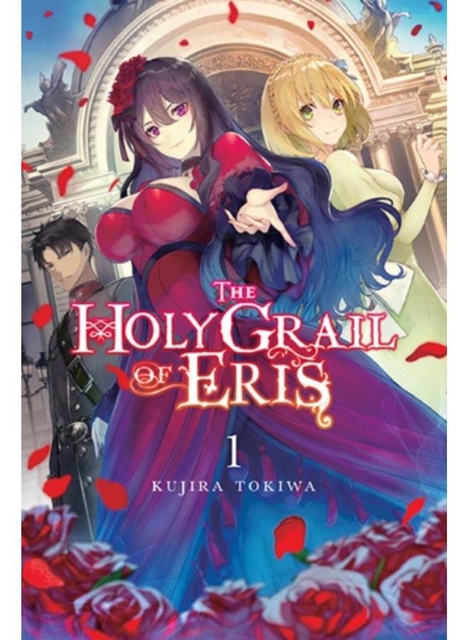 The Holy Grail of Eris, Vol. 1 (light novel) 
