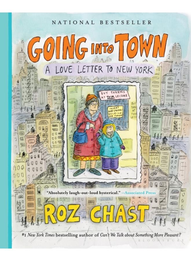 Going into Town : A Love Letter to New York