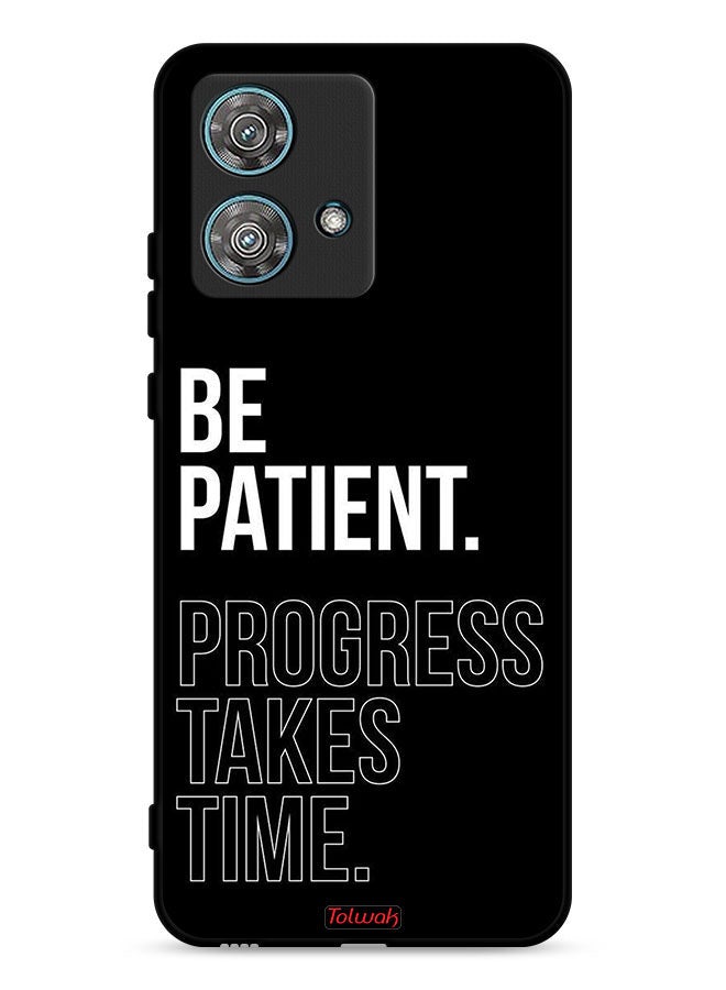 Tolwak Motorola Edge 40 Neo 5G Protective Case Cover Be Patient Progress Takes Time - Image 1