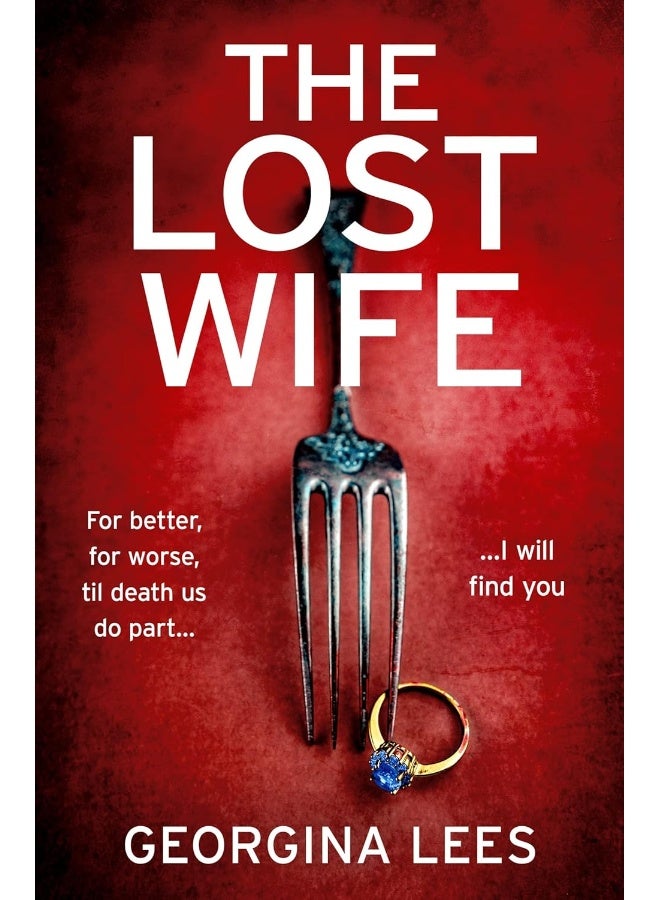 One More Chapter The Lost Wife: A brand new unputdownable suspense thriller that will keep your heart racing until the very last page! - Image 1