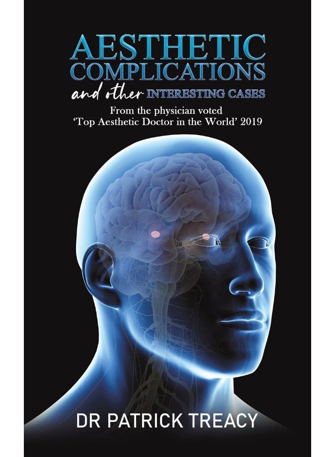 Aesthetic Complications and Other Interesting Cases: From the physician voted 'Top Aesthetic Doctor in the World' 2019  - Image 1