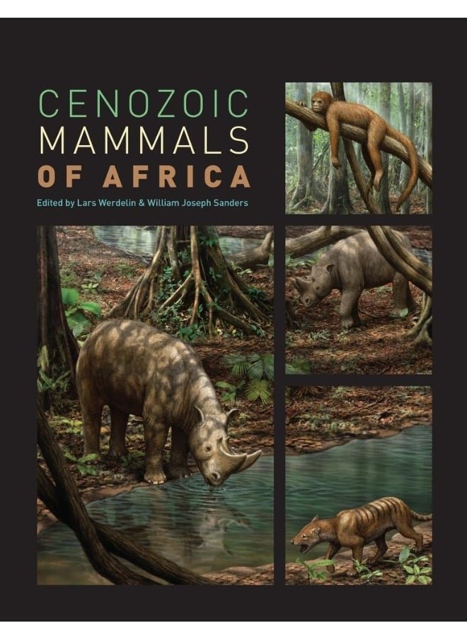 University of California Press Cenozoic Mammals Africa 