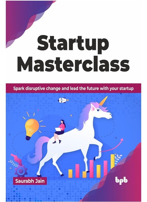 Startup Masterclass: Spark disruptive change and lead the future with y