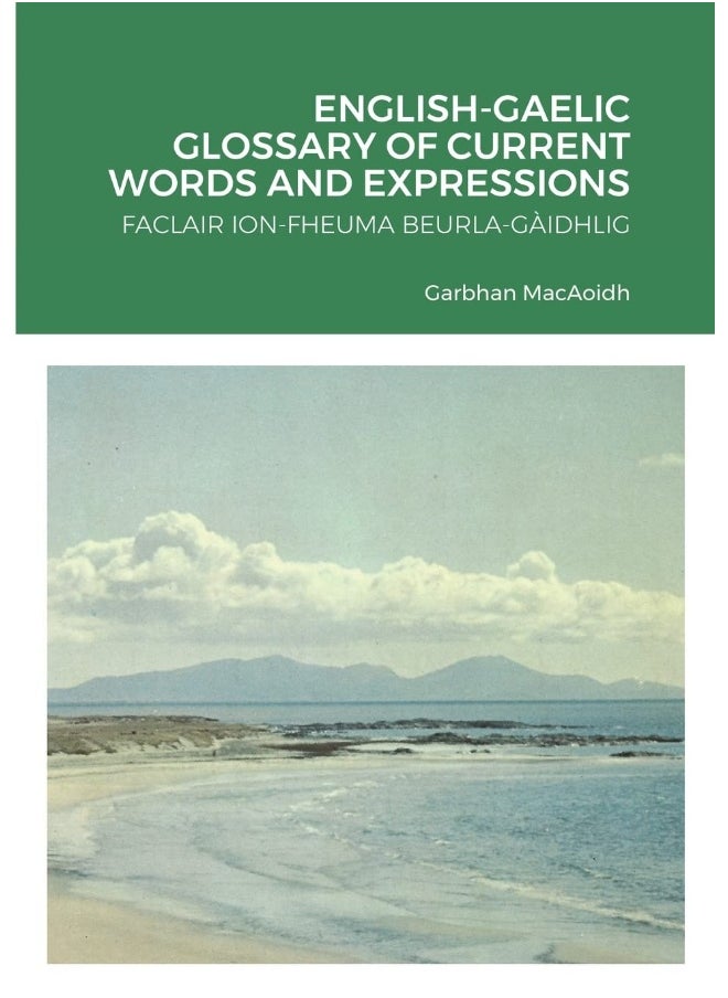 ENGLISH-GAELIC GLOSSARY OF CURRENT WORDS AND EXPRESSIONS  - Image 1
