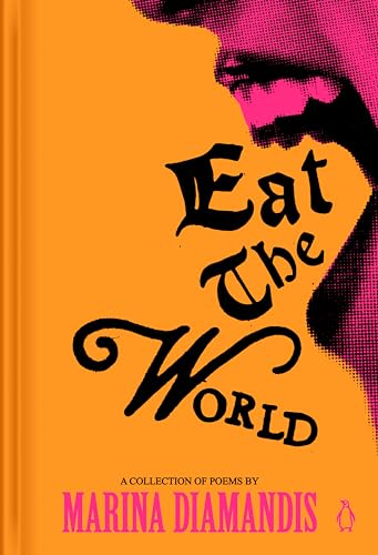 Eat The World A Collection Of Poems 