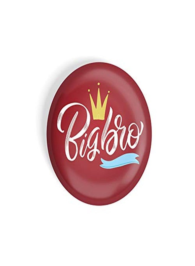 dhcrafts Pin Badges Red Color Big Bro Glossy Finish Design Pack of 1 - Image 3