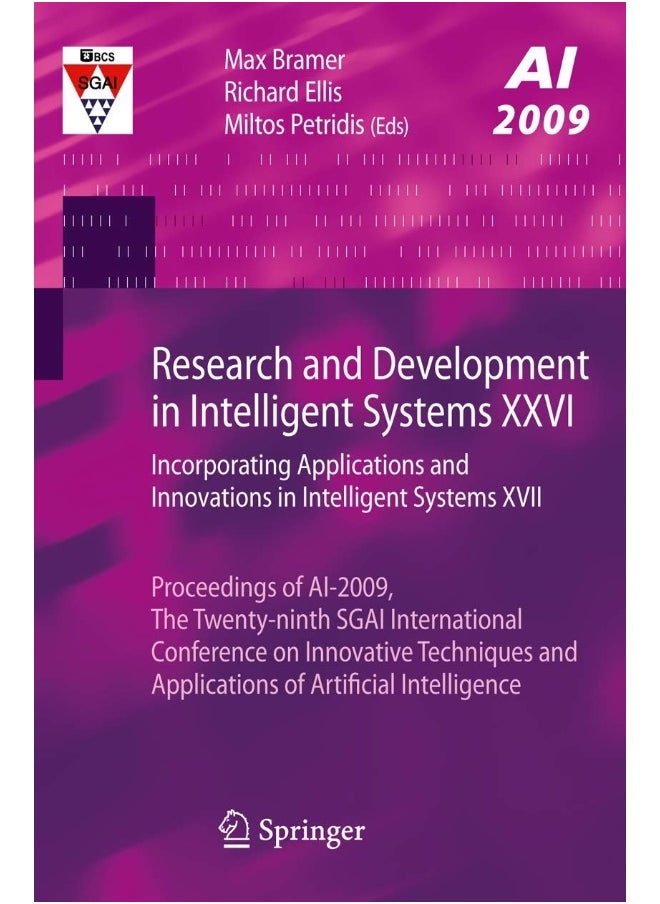 Research and Development in Intelligent Systems XXVI: Incorporating Applications and Innovations in Intelligent Systems XVII 