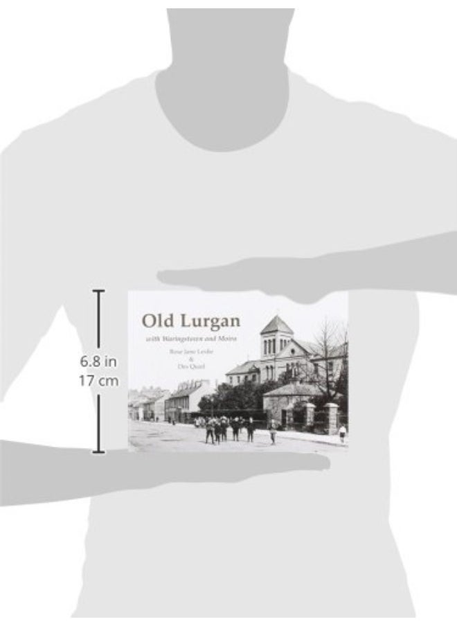 Old Lurgan: With Waringstown and Moira