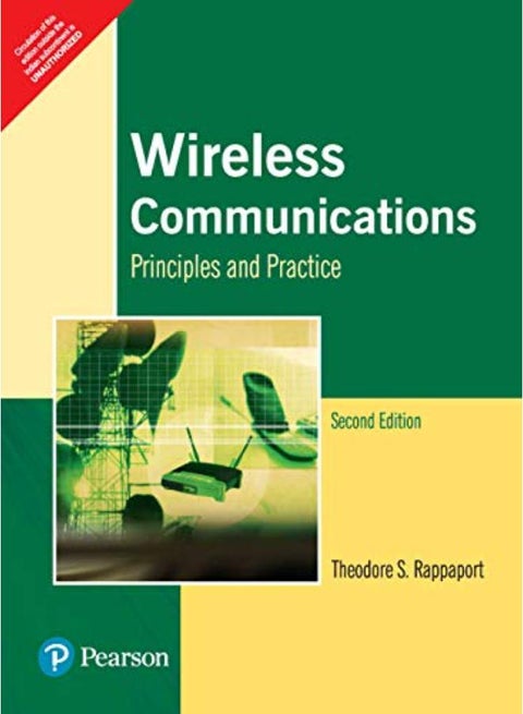 Wireless Communications: Principles and Practice. India By Theodore S. Rappaport