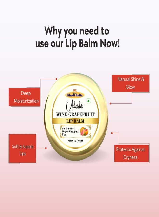 Utkrisht Utkristh Khadi Natural Lip Balm 5 gm | Infused with Wine Grapefruit | For Dark, Pigmented, Dry & Chapped Lips | Long Lasting Moisturization for Soft, Smooth & Glossy Lips | Lip Balm For Men & Women - Image 5