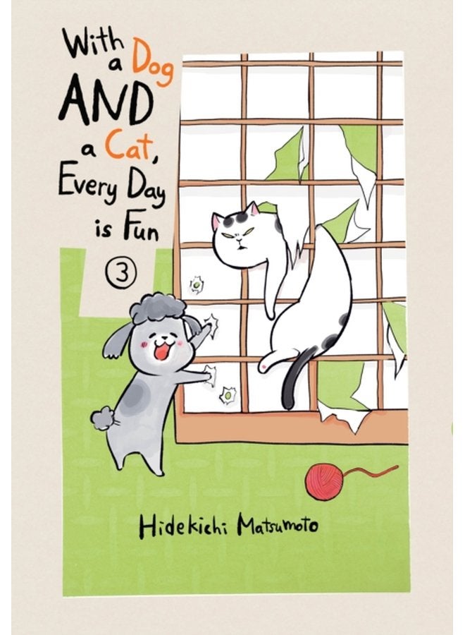 With A Dog And A Cat Every Day Is Fun Volume 3 - Paperback