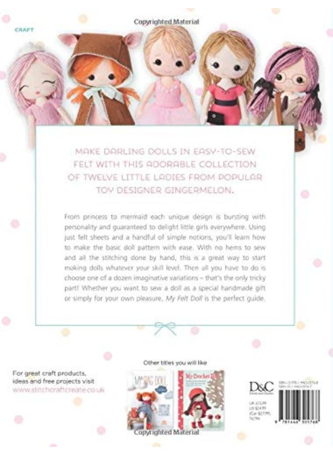 My Felt Doll: Easy sewing patterns for wonderfully whimsical dolls  - Image 2
