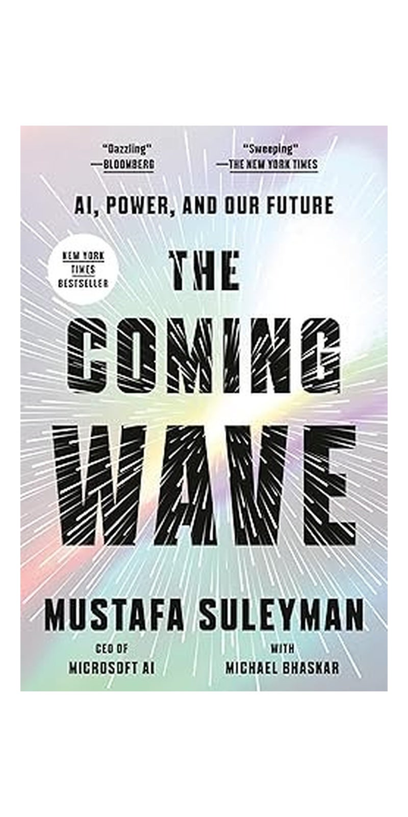 The Coming Wave: AI, Power, and Our Future