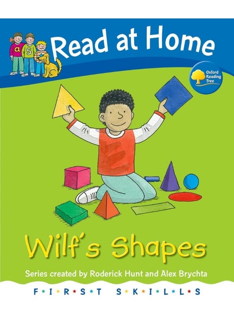 OXFORD UNIVERSITY PRESS Read at Home: First Skills: Wilf's Shapes