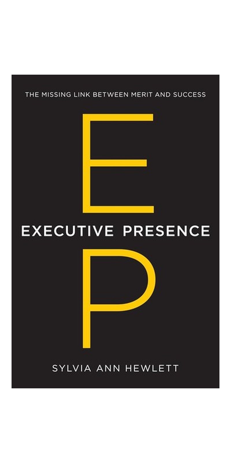 Executive Presence: The Missing Link Between Merit and Success - Image 1