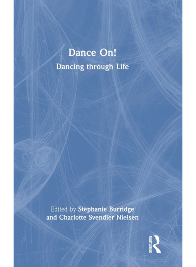 Dance On! : Dancing through Life