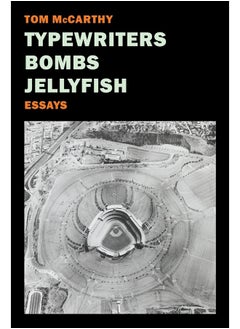 Typewriters, Bombs, Jellyfish 