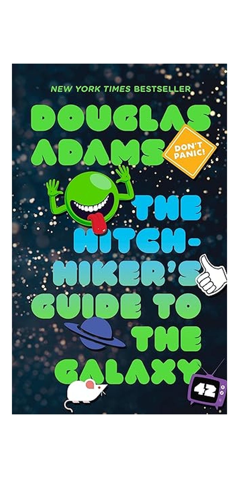 The Hitchhiker's Guide to the Galaxy