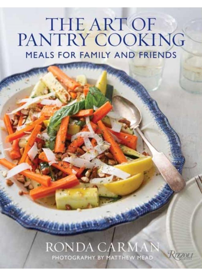 The Art of Pantry Cooking : Meals for Family and Friends