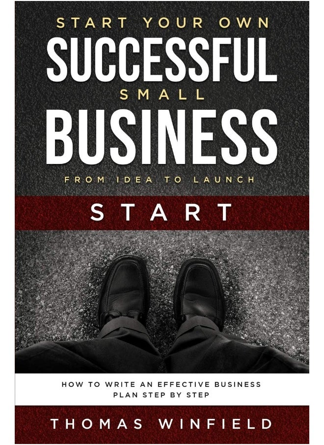 null - Start Your Own Successful Small Business - From Idea to Launch: How to Write an Effective Business Plan Step By Step - Image 1