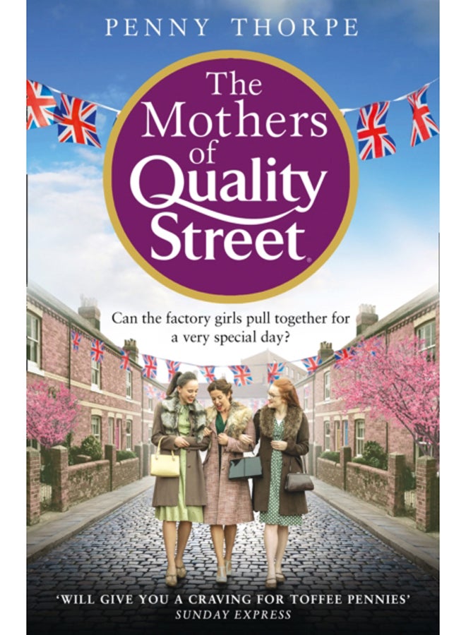 The Mothers of Quality Street : Book 2 