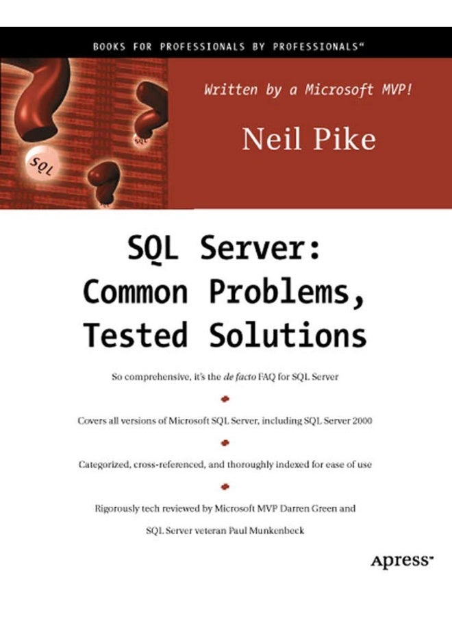 SQL Server: Common Problems, Tested Solutions