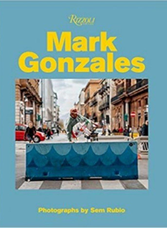 Mark Gonzales: Adventures in Street Skating