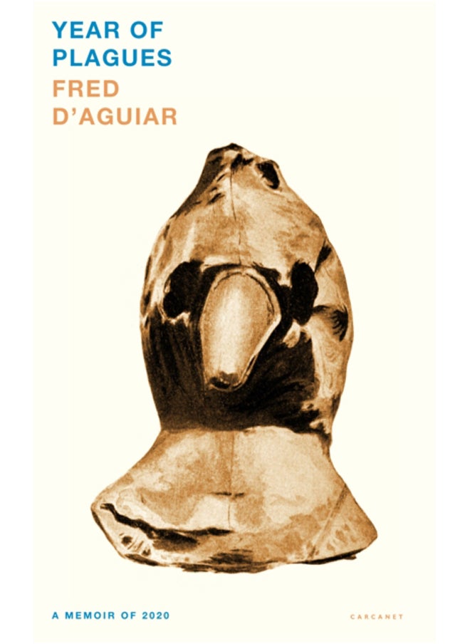 Year of Plagues : A Memoir of 2020 