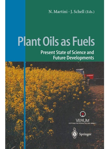 Plant Oils as Fuels: Present State of Science and Future Developments - pzsku/Z84DAEC9C6D4EECC6AE19Z/45/1749041474/89973a5e-45bd-42da-a70a-6b28f4d0cee2