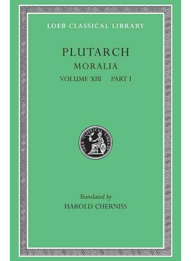 Moralia, Volume XIII : Part I: Platonic Essays 